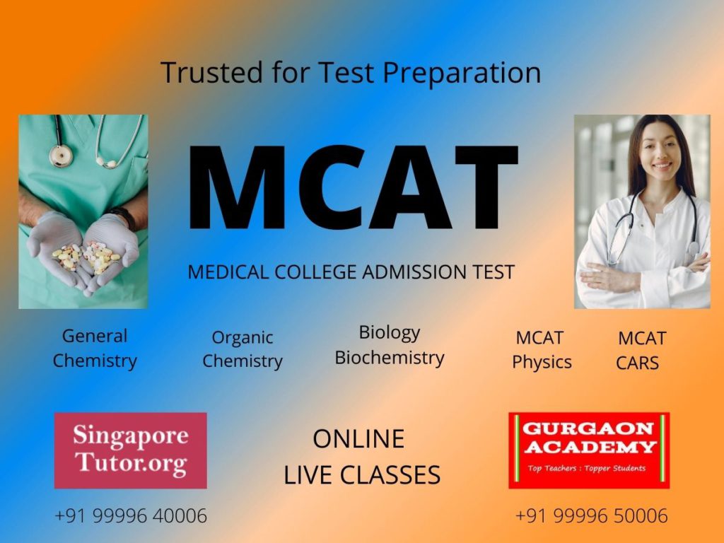 SingaporeTutor.org for online MCAT Classes MCAT Tuition Teaccher Learning Centre Singapore USA INDIA