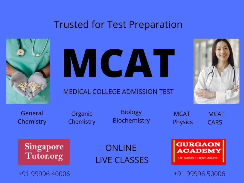 SingaporeTutor.org for online MCAT Classes MCAT Tuition Teaccher Learning Centre Singapore USA INDIA Tutors